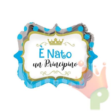 PALLONCINO MYLAR 18INCH E' NATO UN PRINCIPINO