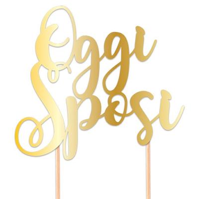 CAKE TOPPER ITALIC 16X21 CM OGGI SPOSI