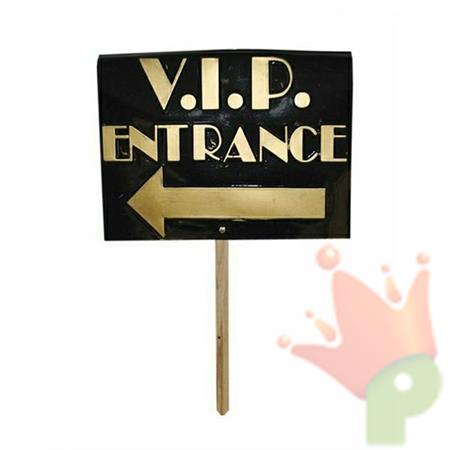Cartello Entrata Vip